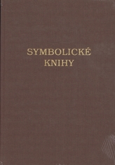 Symbolické knihy : Evanjelickej cirkvi augsburského vyznania