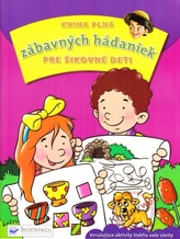 Kniha plná zábavných hádaniek pre šikovné deti