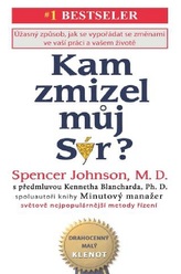 Kam zmizel můj Sýr?