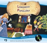 CD-Najkrajšie rozprávky 19- Lomidrevo,Popoluška