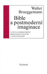 Bible a postmoderní imaginace