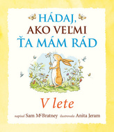 Hádaj, ako veľmi ťa mám rád – V lete