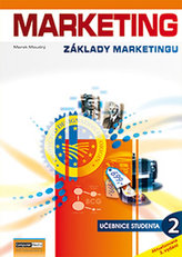 Marketing - Základy marketingu 2. - Učebnice studenta