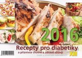 Recepty pro diabetiky XIII - stolní kalendář 2016