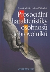 Prosociální charakteristiky osobnosti dobrovolníků