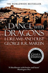 A Dance With Dragons (Part One): Dreams and Dust: Book 5 of a Song of Ice and Fire