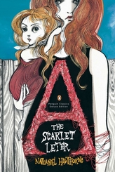 The Scarlet Letter: a Romance