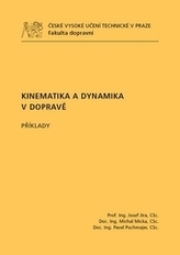 Kinematika a dynamika v dopravě - Příklady