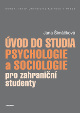 Úvod do studia psychologie a sociologie pro zahraniční studenty