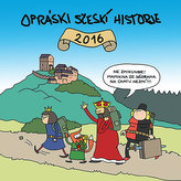 Kalendář Opráski sčeskí historje 2016