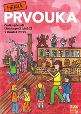 Hravá prvouka 3 Učebnice pro 3. ročník ZŠ