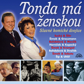 Zlato českého humoru (Tonda má ženskou) - CD