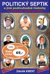 Politický septik a jiné podivuhodné historky