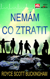 Nemám co ztratit
