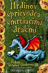 Hrdinov sprievodca smrtiacimi drakmi-Štikút Strašný Šťukovec III.