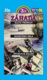 Záhada zlata Vikingov Rozbitého skla Rýchlych kolies