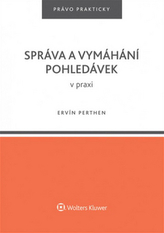 Správa a vymáhání pohledávek v praxi