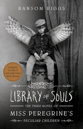Library of Souls - The Third novel of Miss Pelegrine´s Peculiar Children