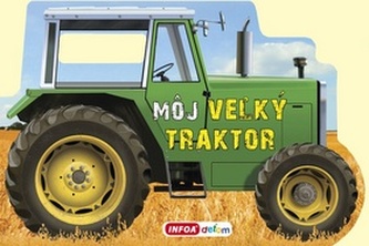 Môj veľký traktor Môj veľký traktor