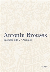 Antonín Brousek: Básnické dílo