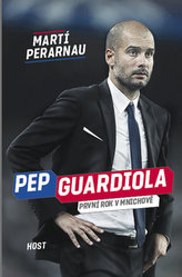 Pep Guardiola. První rok v Mnichově