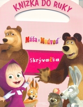 Máša a medveď Knižka do ruky Skrývačka