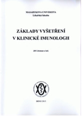 Základy vyšetření v klinické imunologii