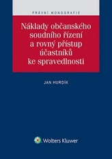 Náklady občanského soudního řízení a rovný přístup účastníků ke spravedlnosti