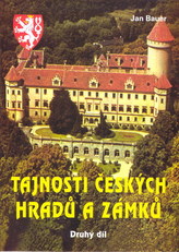 Tajnosti českých hradů a zámků Druhý díl