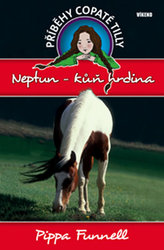 Neptun-kůň hrdina - Příběhy copaté Tilly 8