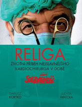 Religa - Životní příběh nejslavnějšího kardiochirurga v době Solidarnośći