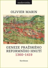 Počátky pražského reformního hnutí, 1360–1419