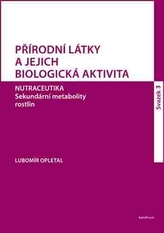 Přírodní látky a jejich biologická aktivita - sv.3.