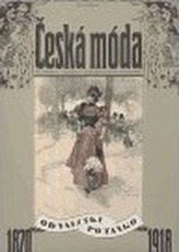 Česká móda 1870-1918