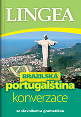 LINGEA CZ-Brazilská portugalčina-konverzace se slovníkem a gramatikou