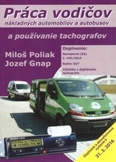 Práca vodičov nákladných automobilov a autobusov a používanie tachografov