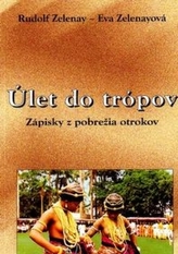 Úlet do trópov