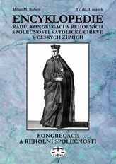 Encyklopedie řádů, kongregací a řeholních společností katolické církve v českých zemích IV.