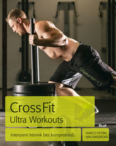 CrossFit Ultra Workouts - Intenzivní tré