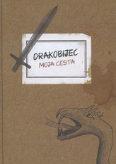 Drakobijec - moja cesta (2. vydanie)