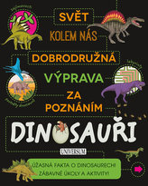 Dobrod. výprava za poznáním: Dinosauři