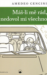 Máš-li mě rád, nedovol mi všechno