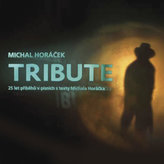 Horáček Michal - Tribute 2CD