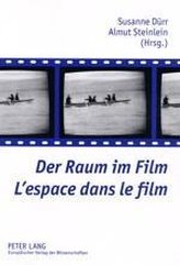 Der Raum im Film.  L\'espace dans le film