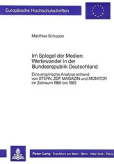 Im Spiegel der Medien: Wertewandel in der Bundesrepublik Deutschland