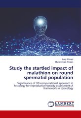 Study the startled impact of malathion on round spermatid population