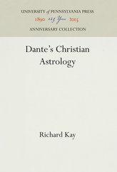 Dante\'s Christian Astrology