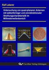 Untersuchung von quasi-planaren Antennen mit sektorförmiger und omnidirektionaler Strahlungscharakteristik im Millimeterwellenbe