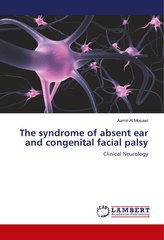 The syndrome of absent ear and congenital facial palsy