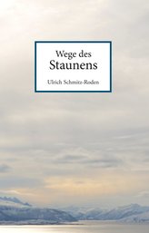 Wege des Staunens